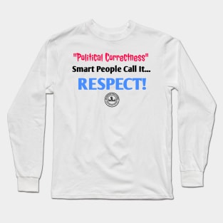 RESPECT! Long Sleeve T-Shirt